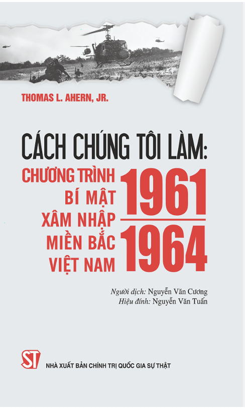 Cách chúng tôi làm: Chương trình bí mật xâm nhập miền Bắc Việt Nam 1961 - 1964