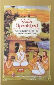 Veda Upanishad - Những bộ kinh triết lý tôn giáo cổ Ấn Độ (Xuất bản lần thứ năm)